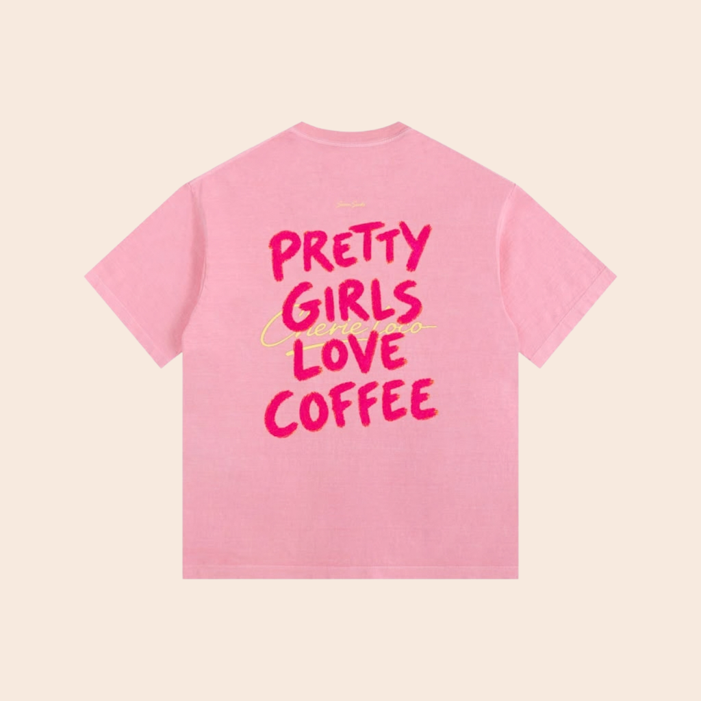Pretty Girls Love Coffee T-shirt (Pink)