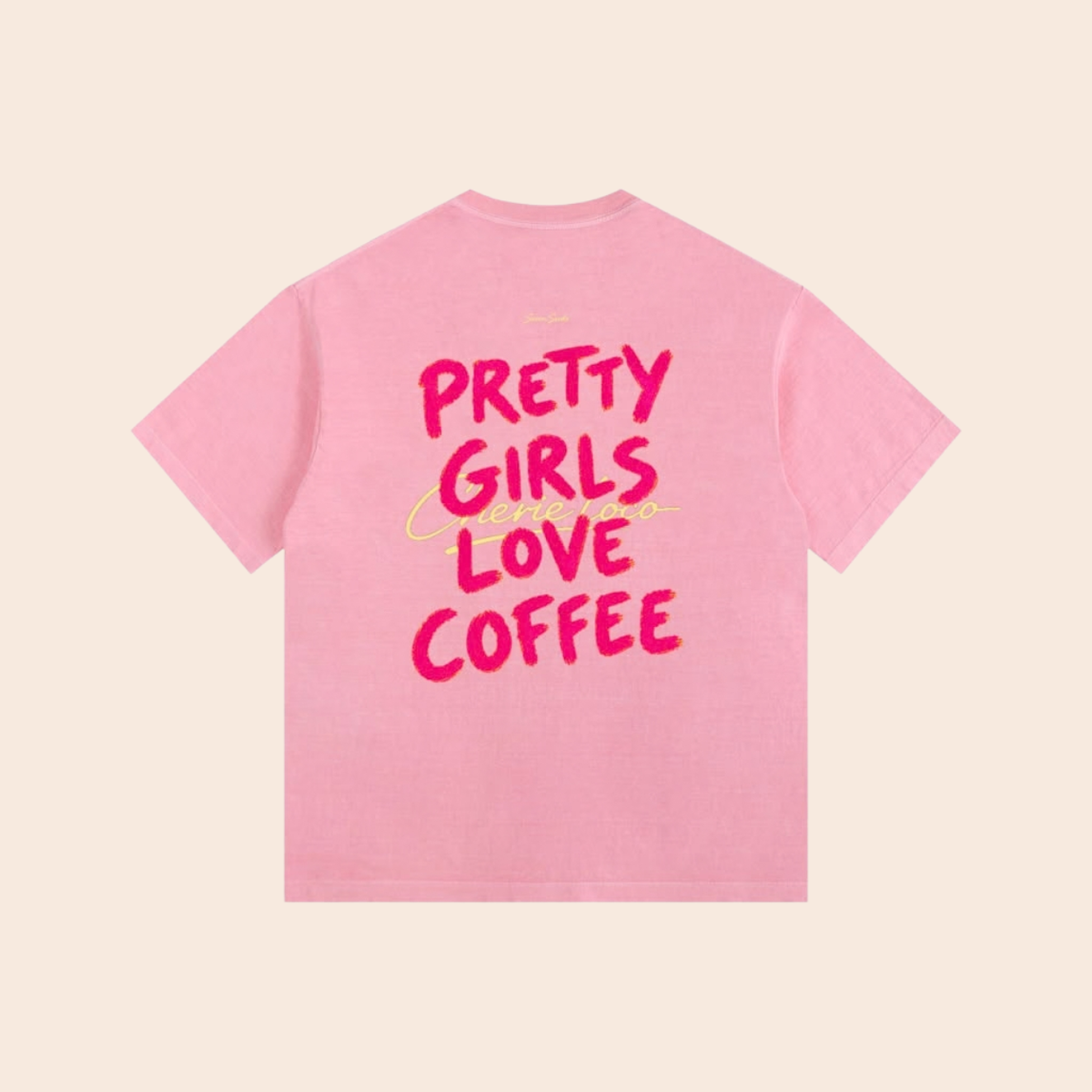 Pretty Girls Love Coffee T-shirt (Pink)
