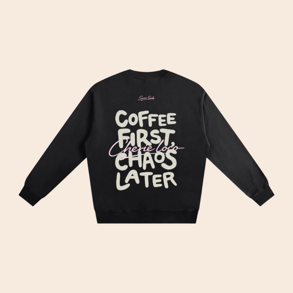 Coffee First Chaos Later Jumper (Black)